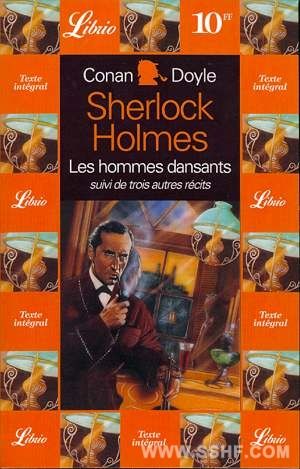 Sherlock Holmes : Les Hommes dansants, suivi de trois autres récits