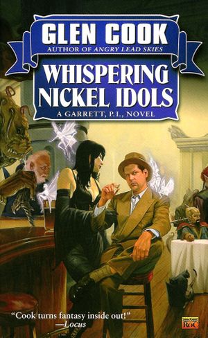 Whispering Nickel Idols - Garret P.I., Book 11