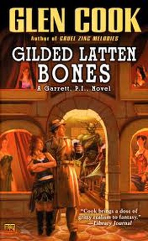 Gilded Latten Bones - Garret P.I., Book 13