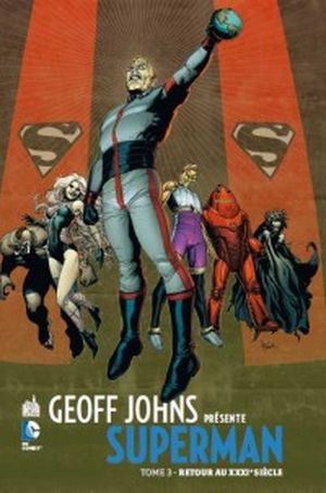 Retour au XXXIe siècle - Geoff Johns présente Superman, tome 3
