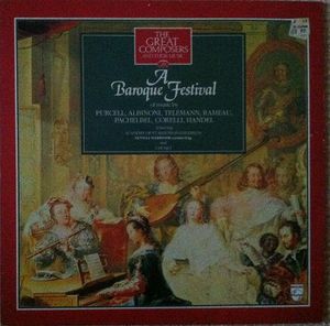 The Great Composers, Volume 28: A Baroque Festival