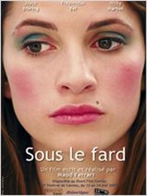 Sous le fard