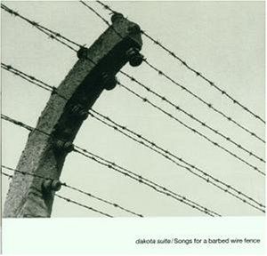 Songs for a Barbed Wire Fence