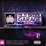 Pochette Ministry of Sound: Back to the Old Skool Garage Classics