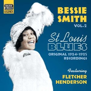 Bessie Smith Vol. 2 'St. Louis Blues': Original Recordings 1924-1925