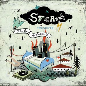 Strata Presents the End of the World