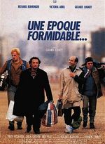 Affiche Une époque formidable...