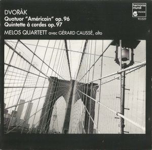 Quatuors "Américain" op. 96 / Quintette à cordes op. 97