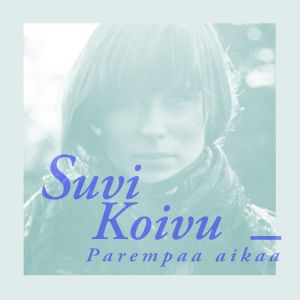 Parempaa aikaa (Single)