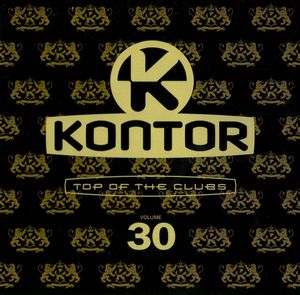 Kontor: Top of the Clubs, Volume 30