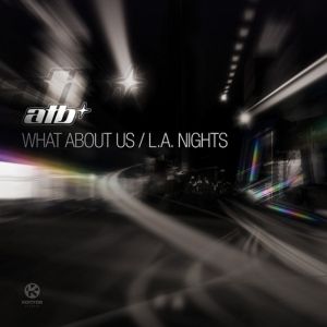 What About Us / L.A. Nights (EP)
