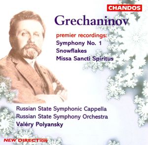 Symphony no. 1 / Snowflakes / Missa Sancti Spiritus