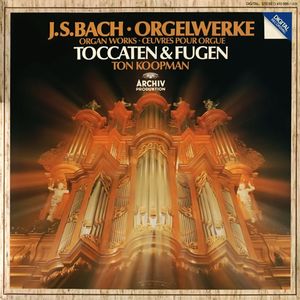 Orgelwerke: Toccaten & Fugen