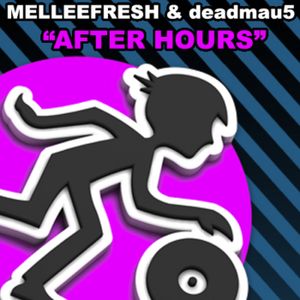 Afterhours (deadmau5 Smoothy House remix)