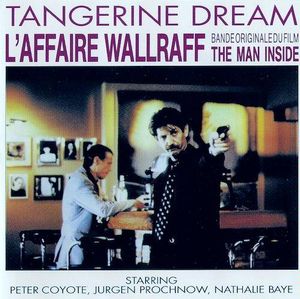 L’Affaire Wallraff / The Man Inside (OST)