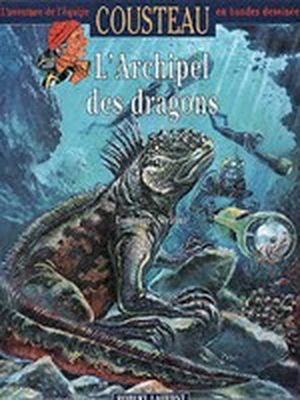 Cousteau - L'archipel des dragons, tome 15