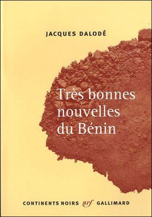 Très bonnes nouvelles du Bénin