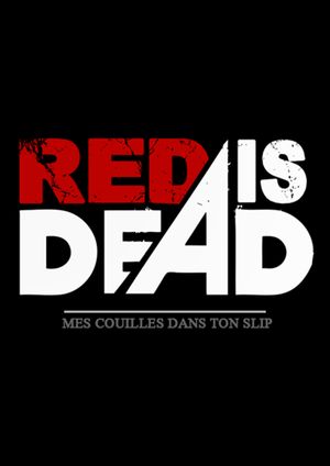 Red is Dead 2013