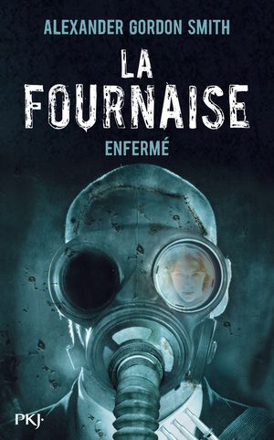 Enfermé - La fournaise, tome 1