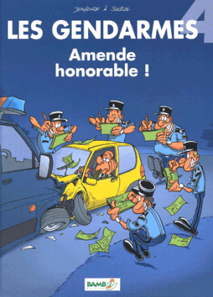 Amende honorable! - Les Gendarmes, tome 4