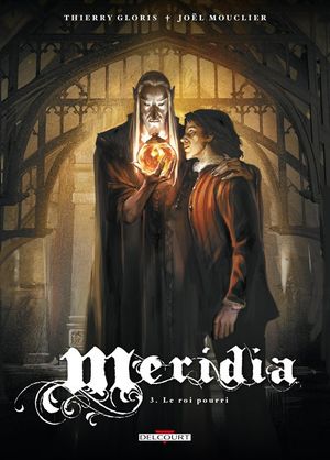 Le Roi pourri - Méridia, tome 3