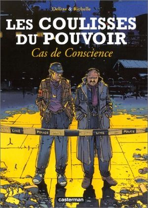 Cas de conscience - Les coulisses du pouvoir, tome 3