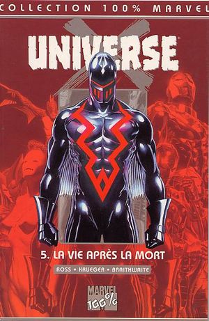 La Vie après la Mort - Universe X, tome 5