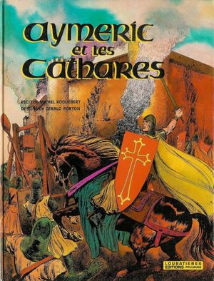 Aymeric et les Cathares -  Aymeric, tome 1