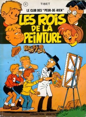 Les Rois De La Peinture - Le Club Des Peur-De-Rien, tome 4