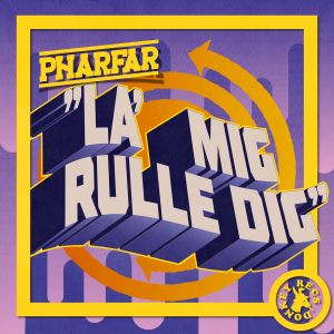 La' mig rulle dig (Single)