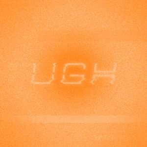 Ugh (Single)