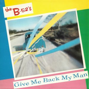 Give Me Back My Man (Single)