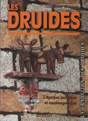 Les druides : L'époque moderne et contemporaine