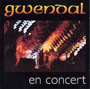 Gwendal en concert (Live)