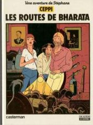 Les routes de Bharata -  Stéphane Clément chronique d'un voyageur, tome 4