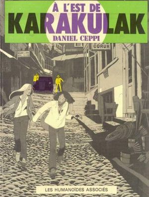 A l'Est de Karakulak - Stéphane Clément chronique d'un voyageur, tome 2