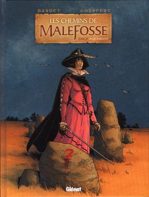 Plaie d'argent - Les Chemins de Malefosse, tome 21