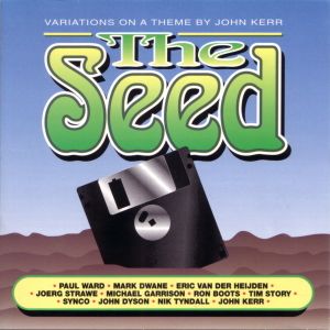 The Seed - Variations on a Theme by John Kerr