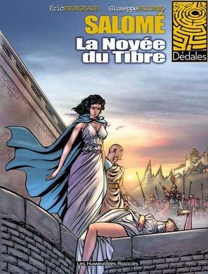 La noyée du Tibre - Salomé, tome 1