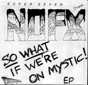 So What If We’re on Mystic! EP (EP)