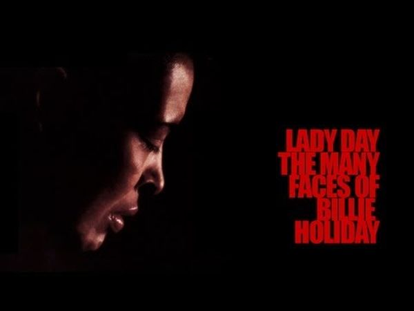 Lady Day The many faces of Billie Holiday