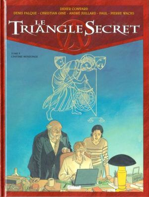 L'Infâme Mensonge - Le Triangle secret, tome 5