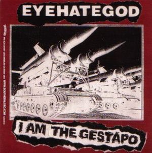 I Am the Gestapo / Self-Zeroing (Single)