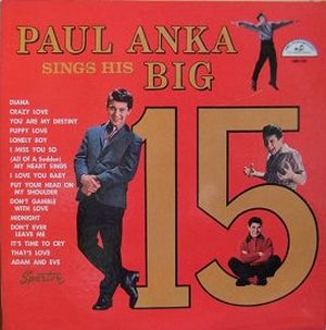 Paul Anka Sings His Big 15