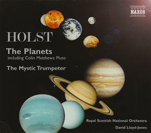 The Planets / The Mystic Trumpeter