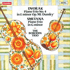 Dvorák: Piano Trio no. 4 in E minor, op. 90 "Dumky" / Smetana: Piano Trio in G minor