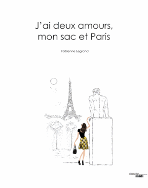 J'ai deux amours, mon sac et Paris