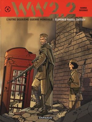 Eliminer Vassili Zaitsev - WW 2.2, tome 4