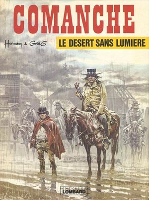 Le Désert sans lumière - Comanche, tome 5