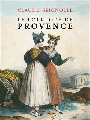 Le folklore de Provence
